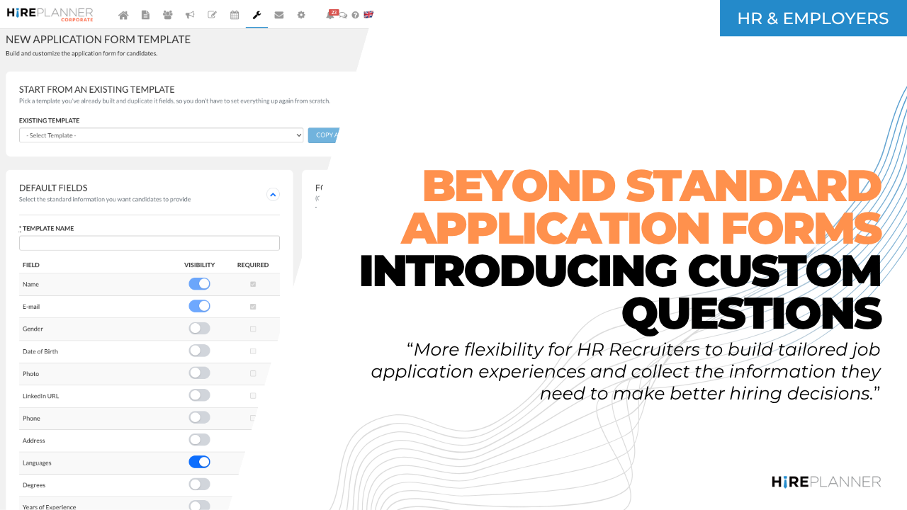 Beyond Standard Application Forms: Introducing New Customizable Questionnaires